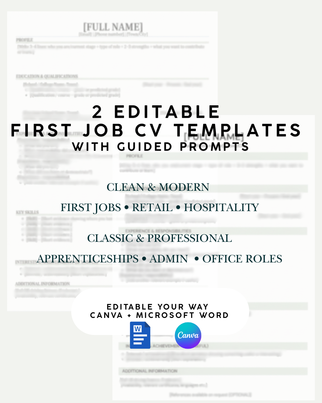 Two editable first job CV templates with guided prompts, in Canva and Microsoft Word